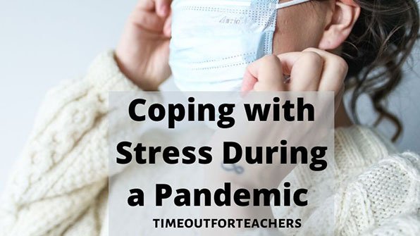 Coping with stress during a pandemic