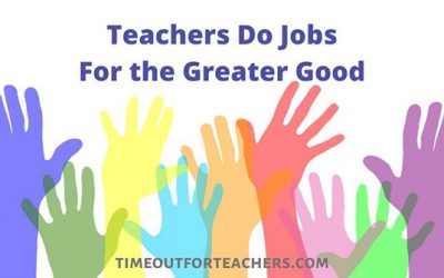 Teachers Do Jobs for the Greater Good