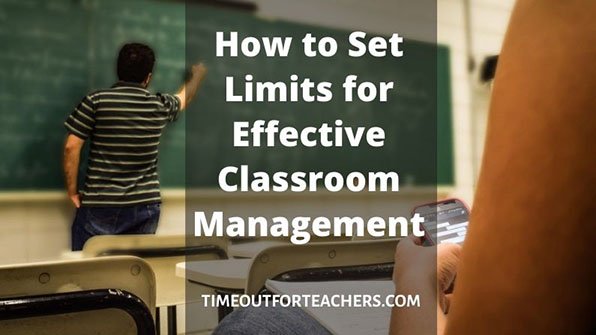 How to set limits for effective classroom management